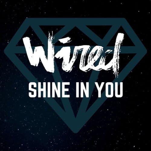 Shine In You