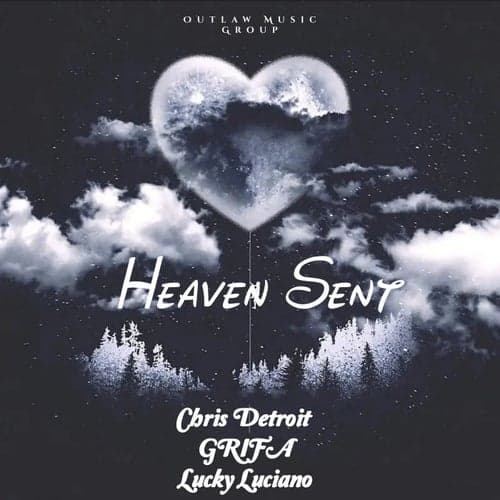 Heaven Sent (feat. Grifa & Lucky Luciano)