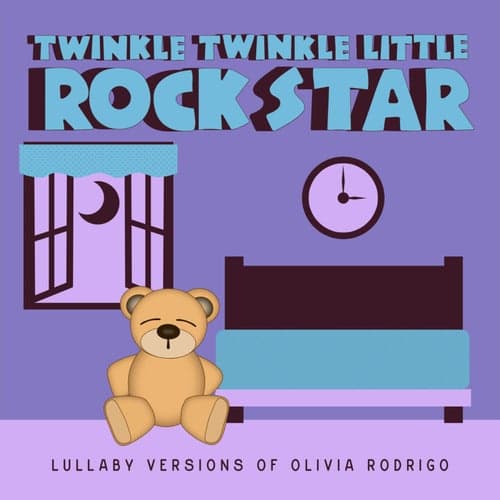 Lullaby Versions of Olivia Rodrigo