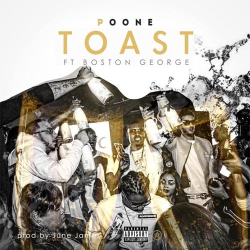 Toast (feat. Boston George) - Single