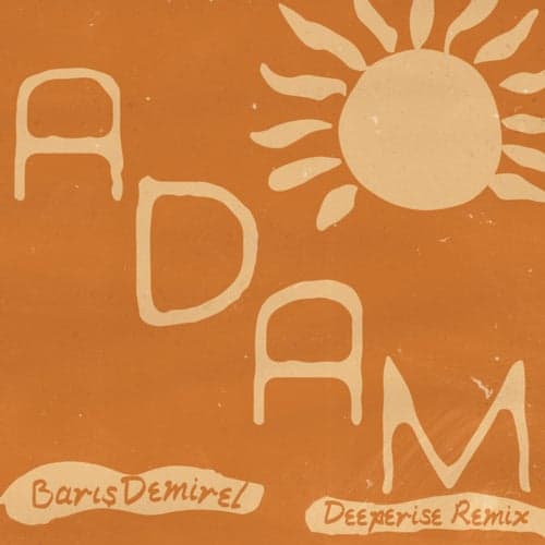 ADAM (Deeperise Remix)