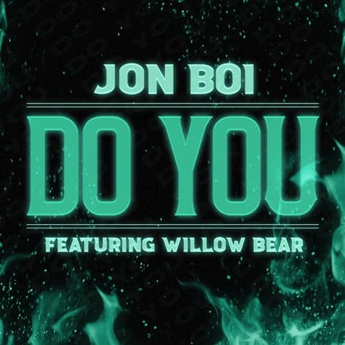 Do You (feat. Willow Bear)
