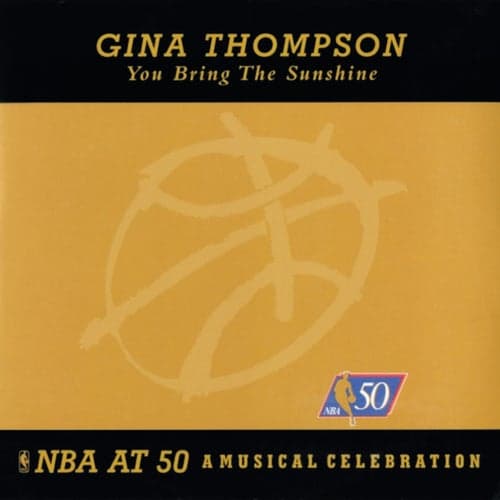 You Bring The Sunshine - NBA At 50: A Musical Celebration