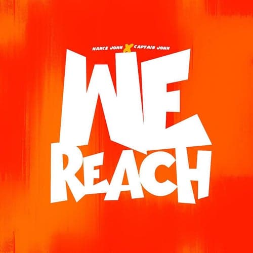 We Reach