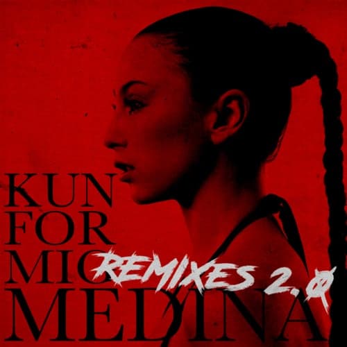 Kun For Mig (Remixes 2.0)