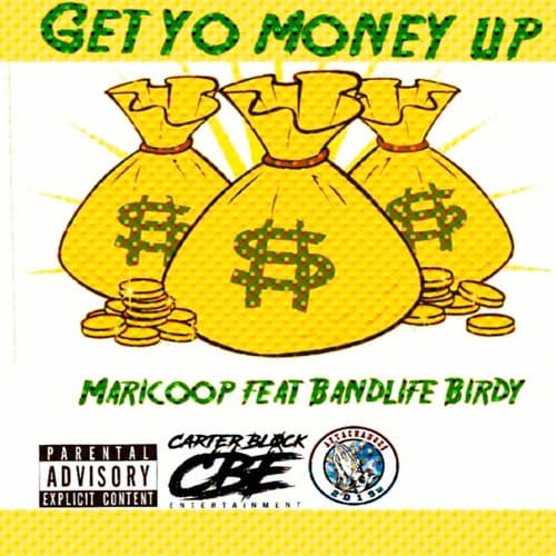 Get yo money up (feat. Bandlife birdy)