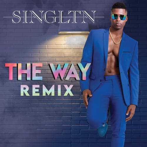 The Way (Remix)