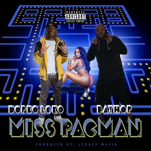 Miss Pacman (feat. Dopeo Loko)