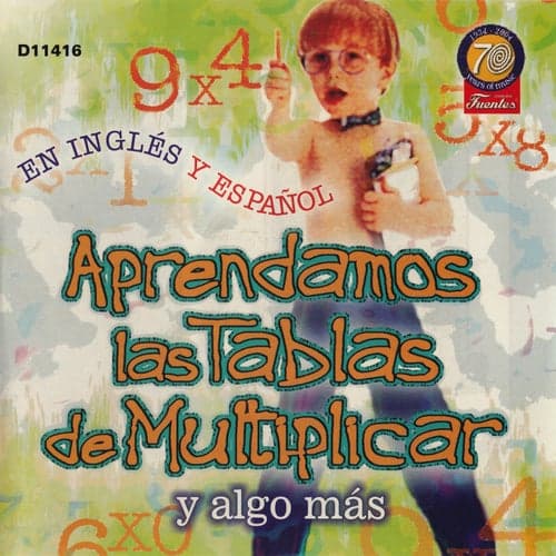 Aprendamos las Tablas de Multiplicar y Algo Más en Inglés y Español
