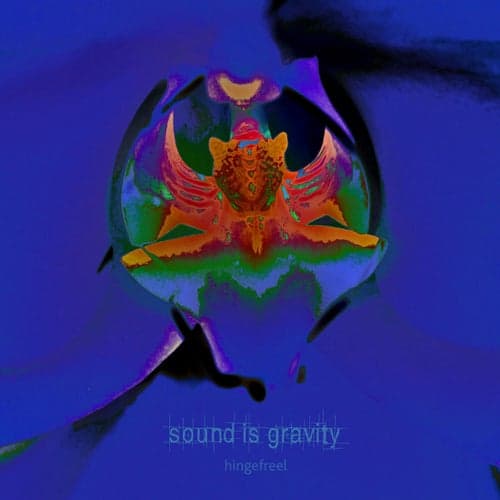 Sound Is Gravity
