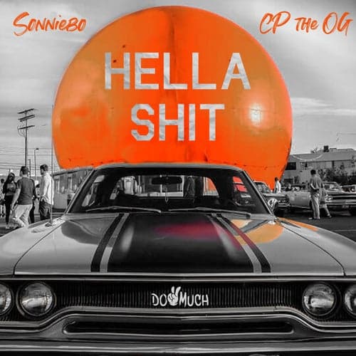 Hella Shit (feat. CPtheOG)