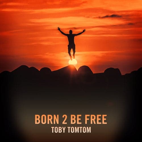 Born 2 Be Free (feat. APZee)