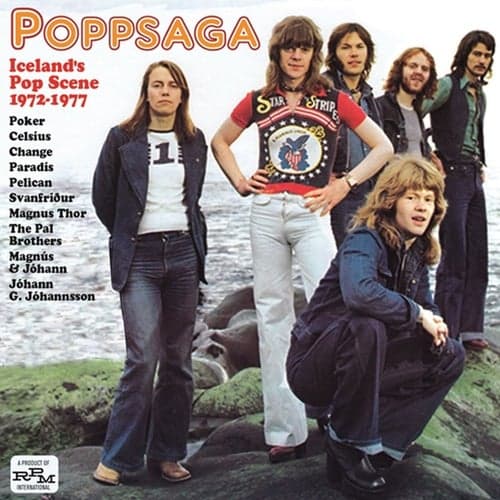 Poppsaga: Iceland's Pop Scene 1972-1977