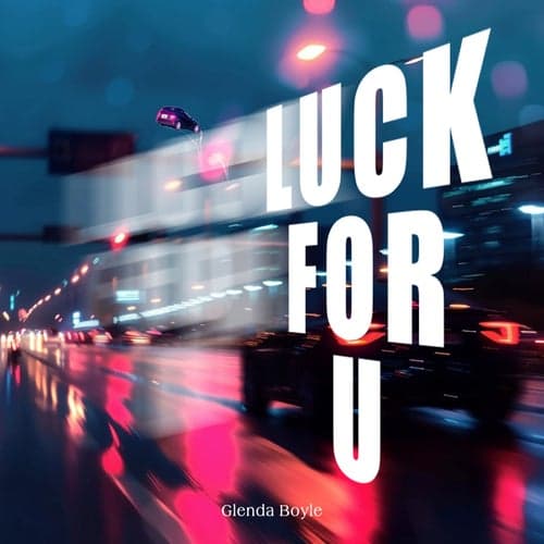 Luck For U