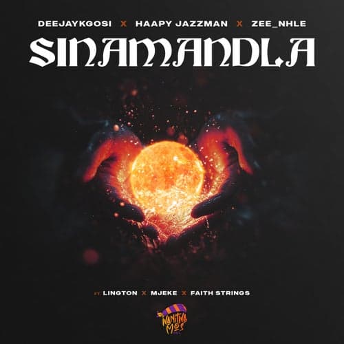 Sinamandla (feat. Lington, Mjeke & Faith Strings)