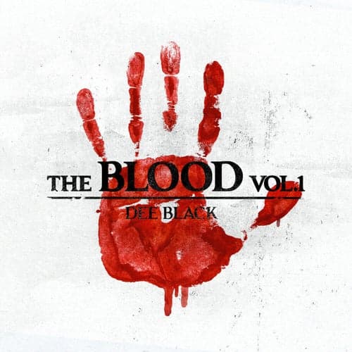 The Blood, Vol.1
