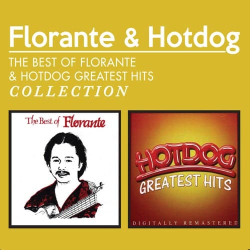 The Best Of Florante & Hotdog Greatest Hits Collection