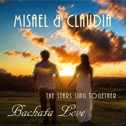 Bachata Love: The Stars Sing Together