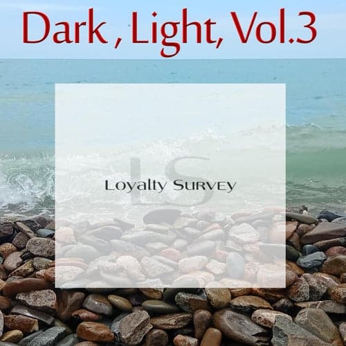 Dark , Light, Vol.3