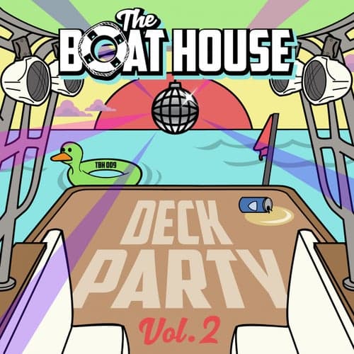 The Boat House Deck Party, Vol. 2