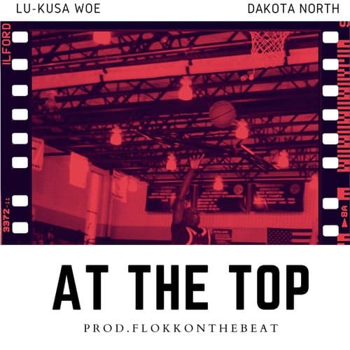 At The Top (feat. Dakota North)