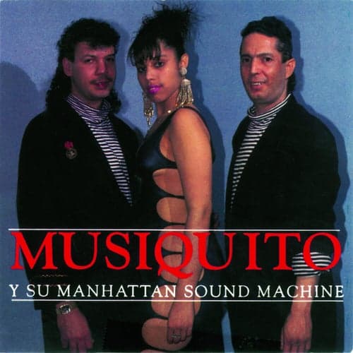 Musiquito Y Su Manhattan Sound Machine