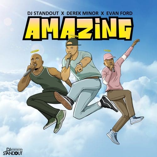 Amazing (feat. Derek Minor & Evan Ford)
