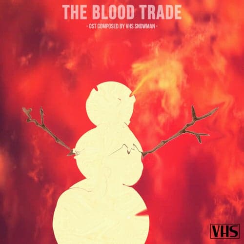The Blood Trade