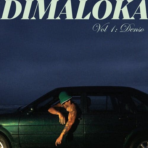 DIMALOKA, Vol.1: Denso
