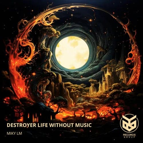 Destroyer Life Without Music