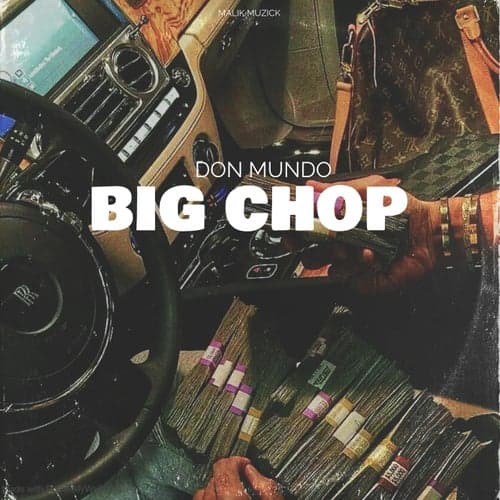 Big Chop (feat. Malik Muzick)
