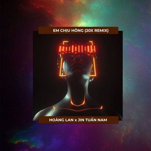 Em Chịu Hông (20X Remix) [Instrumental]