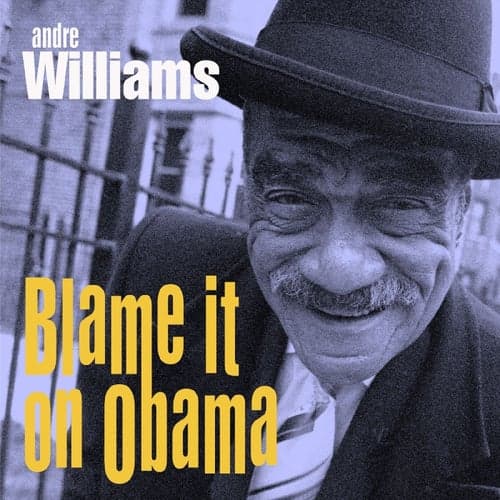 Blame it on Obama -  Single