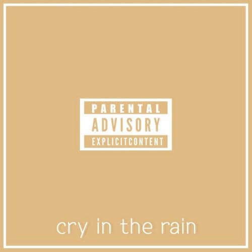 Cry in the Rain