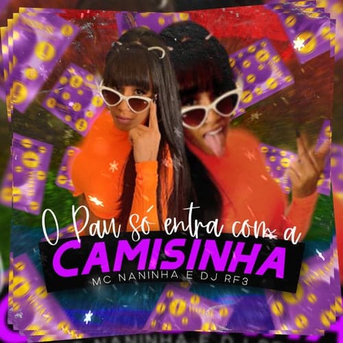 O Pau so entra com a Camisinha (feat. DJ RF3)