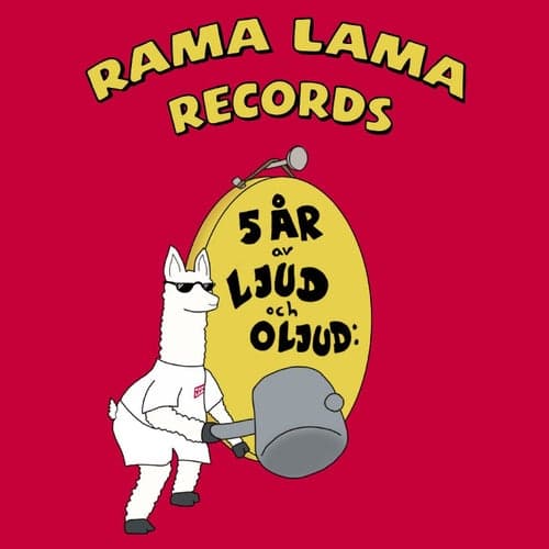 Rama Lama Records - The First Five Years