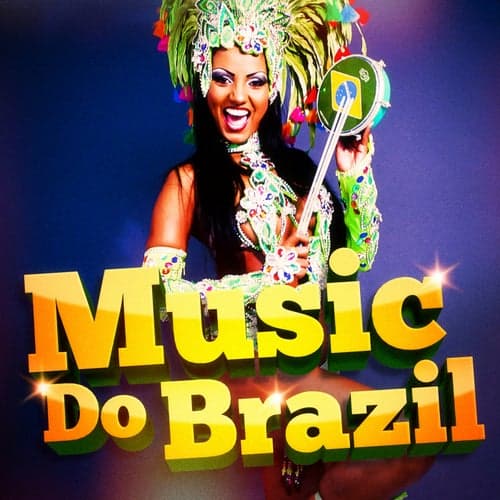 Music Do Brazil (Feel the Brazil Generation)