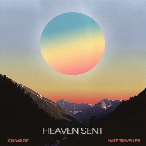 Heaven Sent (feat. Nate Traveller)