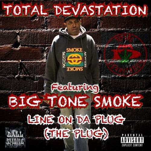 Line On Da Plug (The Plug) [feat. Big Tone Smoke]