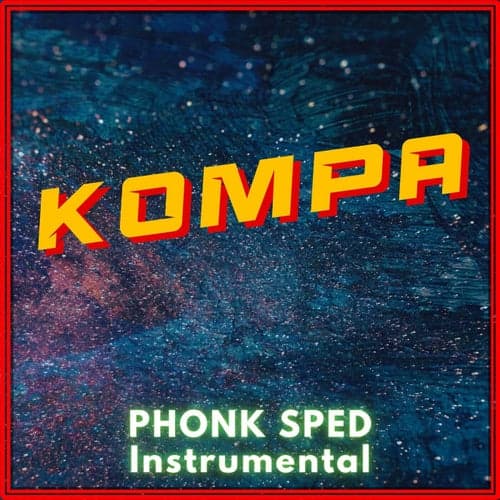 Kompa (Phonk Sped Instrumental)