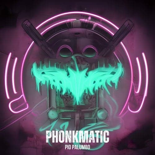 Phonkmatic