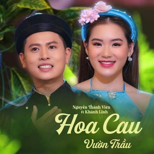 Hoa Cau Vườn Trầu (feat. Khánh Linh)