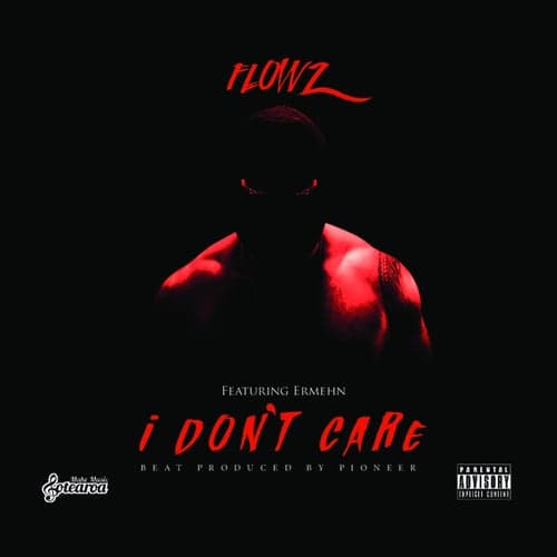 I Don't Care (feat. Ermehn)