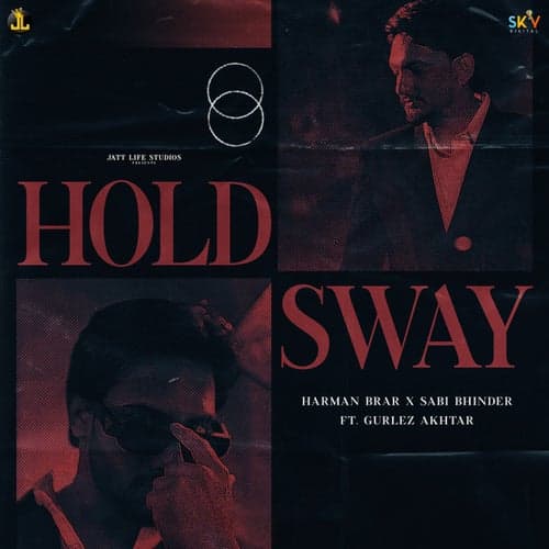 Hold Sway (feat. Gurlez Akhtar)
