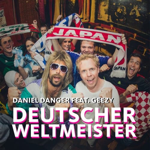Deutscher Weltmeister (WM Hit) [feat. Geezy]
