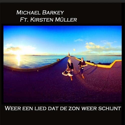 Weer Een Lied Dat De Zon Weer Schijnt (feat. Kirsten Müller)