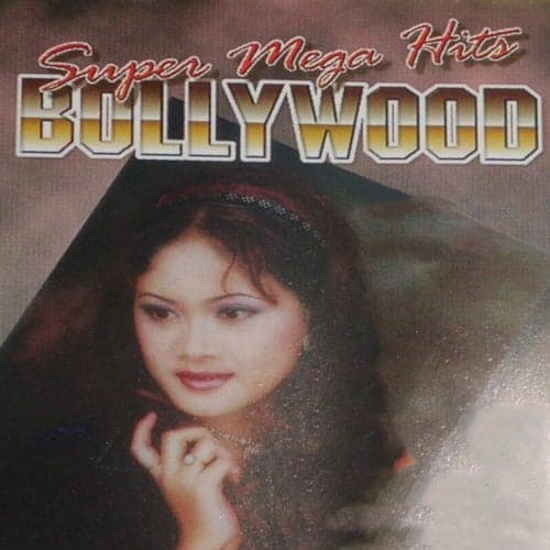 Super Mega Hits Bollywood