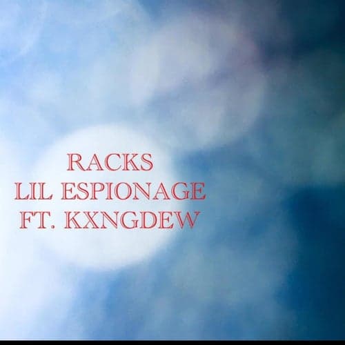 Racks (feat. KxngDew)