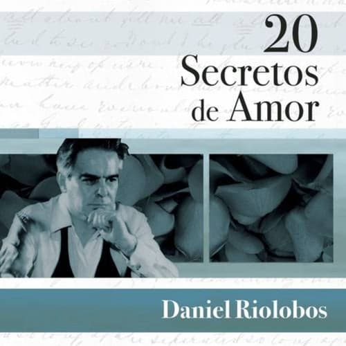 20 Secretos De Amor - Daniel Riolobos