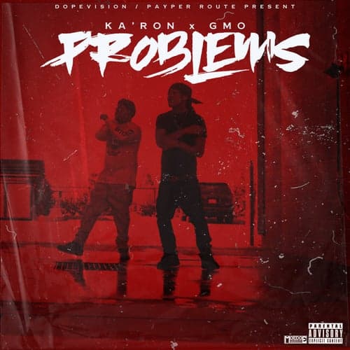 Problems (feat. GMO)